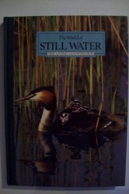 The World of Still Water (Living Countryside)