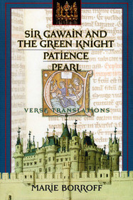 Sir Gawain and the Green Knight / Patience / Pearl (Verse Translations)