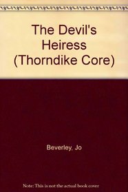 The Devil's Heiress (G K Hall Large Print Core Series)