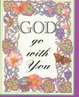 God Go With You