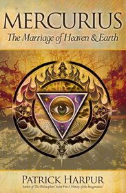Mercurius: The Marriage of Heaven and Earth