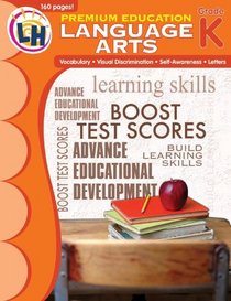 Premium Education Workbooks: Language Arts Grade K (Premuim Education Workbook)