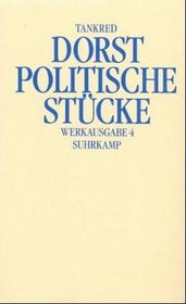 Politische Stucke (Werkausgabe / Tankred Dorst) (German Edition)