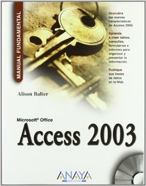 Access 2003 / Microsoft Office Access 2003 (Manual Fundamental / Fundamental Manual)