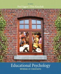 Educational Psychology: Windows on Classrooms (8th Edition)