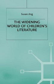The Widening World of Children's Literature