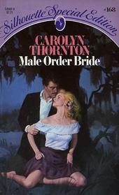 Male Order Bride (Silhouette Special Edition, No 168)