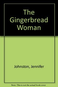The Gingerbread Woman