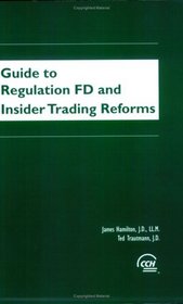 Guide to Regulation FD and Insider Trading Reforms