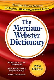 The Merriam-Webster Dictionary, New Trade Paperback, 2019 Copyright