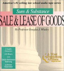 Sum & Substance: Sale & Lease of Goods (The 