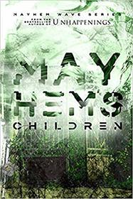 Mayhem's Children (The Mayhem Wave)