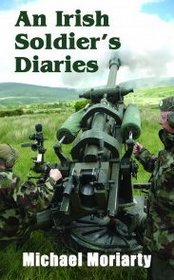 An Irish Soldier's Diaries: From Ennis to Angola with the Irish Army