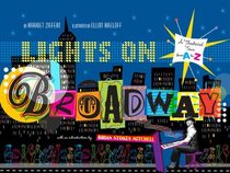 Lights on Broadway: A Theatrical Tour from A to Z