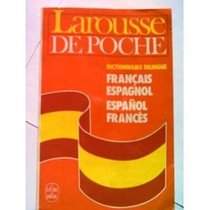 Franais-espagnol, espagnol-franais / Larousse de poche