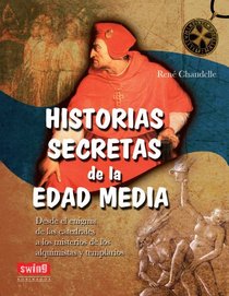 Historias secretas de la Edad Media (Spanish Edition)