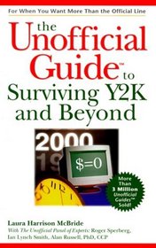 The Unofficial Guide to Surviving Y2K and Beyond (Unofficial Guides)
