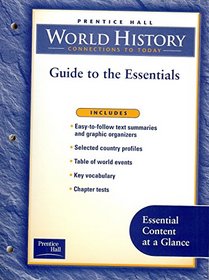 Guide to the Essentials (World History Connections to Today)