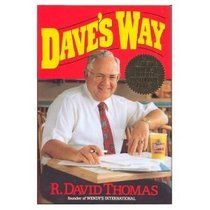 Dave's Way: A New Approach to Old-Fashioned Success