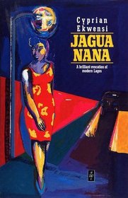 Jagua Nana (African Writers Series)