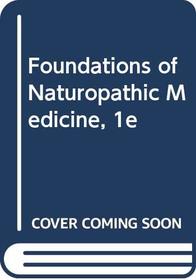 Naturopathic Medicine: Philosophy and Clinical Theory