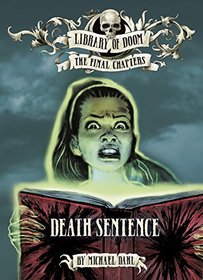 Death Sentence (Library of Doom: The Final Chapters)