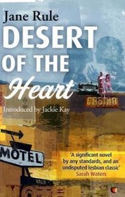 Desert of the Heart. Jane Rule