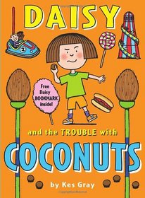 Daisy and the Trouble with Coconuts (Daisy series)