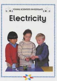 Electricity (Young Scientists Investigate)