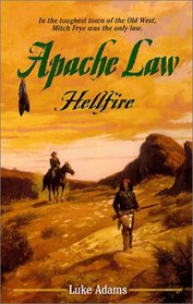Hellfire (Apache Law, Bk 2)