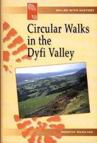 Circular Walks in the Dyfi Valley (Walks with History)