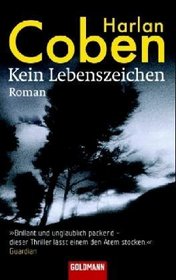 Kein Lebenszeichen (Gone for Good) (German Edition)