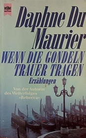 Wenn die Gondeln Trauer tragen (Don't Look Now and Other Stories) (German Edition)