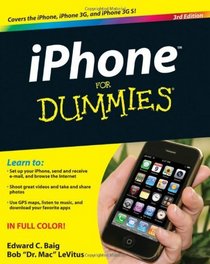 iPhone For Dummies: Includes iPhone 3GS (For Dummies (Computer/Tech))