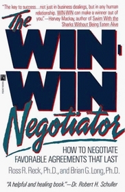 The Win Win Negotiator : The Win Win Negotiator