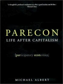 Parecon: Life After Capitalism