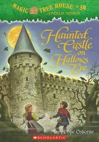 Haunted Castle on Hallow's Eve (Magic Tree House, Bk 30)