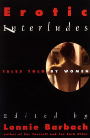 Erotic Interludes Tales Told by Women