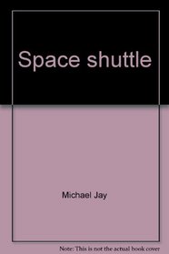 Space shuttle (An Easy-read fact book)