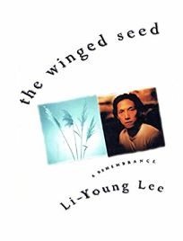 The Winged Seed: A Remembrance