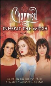 Inherit the Witch (Charmed, Bk 23)
