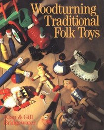 Woodturning Traditional Folk Toys