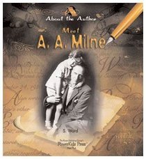Meet A. A. Milne (About the Author)