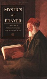 Mystics at Prayer (Rosicrucian Library, V. 9)