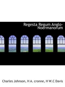 Regesta Regum Anglo-Noermanorum