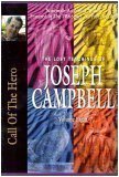 The Lost Teachings of Joseph Campbell, Volume Eight (Call of the Hero)