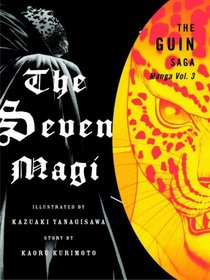 The Guin Saga Manga: The Seven Magi, Volume 3 (Bk. 3)