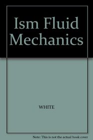 Ism Fluid Mechanics