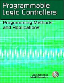 Programmable Logic Controllers : Programming Methods and Applications