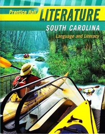 Prentice Hall Literature, South Carolina (Language and Literacy, Grade Nine)